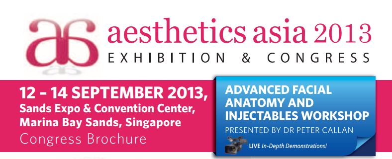 HỘI NGHỊ THẨM MỸ NỘI - NGOẠI KHOA & DA LIỄU AESTHETICSASIA 2013 - SINGAPORE